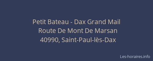 Petit Bateau - Dax Grand Mail