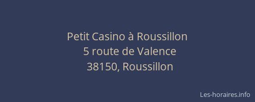 Petit Casino &agrave; Roussillon