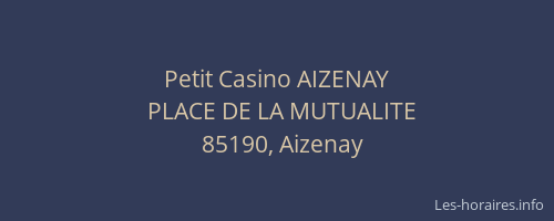 Petit Casino AIZENAY