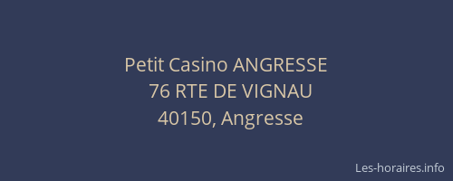 Petit Casino ANGRESSE