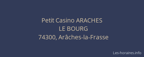 Petit Casino ARACHES