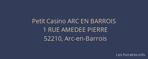 Petit Casino ARC EN BARROIS