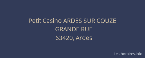 Petit Casino ARDES SUR COUZE