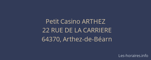 Petit Casino ARTHEZ