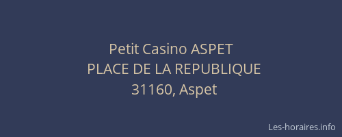 Petit Casino ASPET
