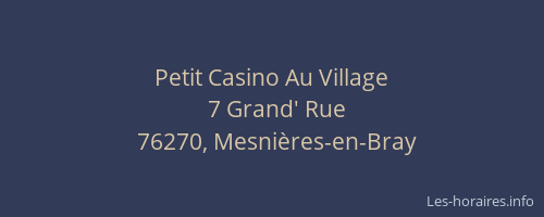 Petit Casino Au Village