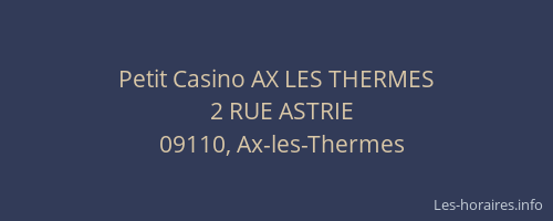 Petit Casino AX LES THERMES