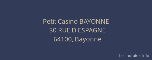 Petit Casino BAYONNE