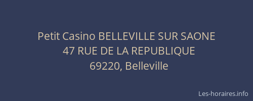 Petit Casino BELLEVILLE SUR SAONE