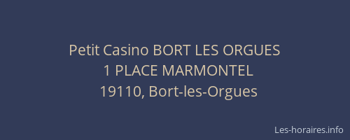 Petit Casino BORT LES ORGUES