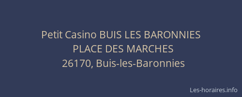 Petit Casino BUIS LES BARONNIES
