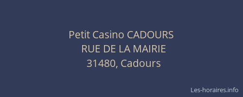 Petit Casino CADOURS