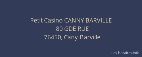 Petit Casino CANNY BARVILLE