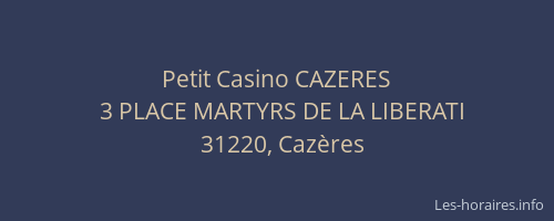 Petit Casino CAZERES