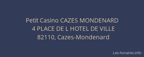 Petit Casino CAZES MONDENARD