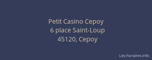 Petit Casino Cepoy