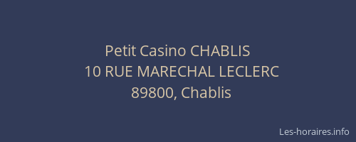 Petit Casino CHABLIS