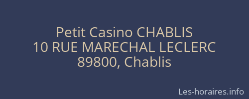 Petit Casino CHABLIS