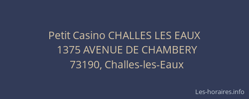 Petit Casino CHALLES LES EAUX
