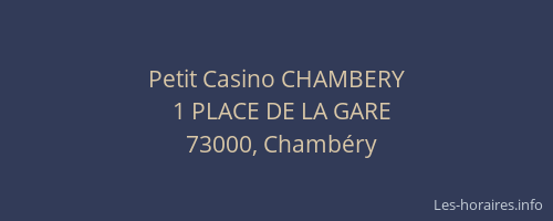 Petit Casino CHAMBERY