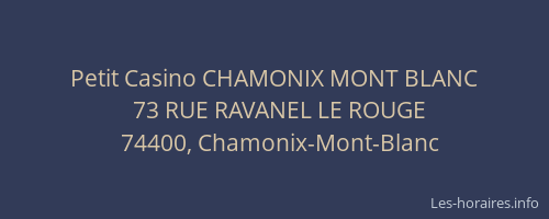 Petit Casino CHAMONIX MONT BLANC