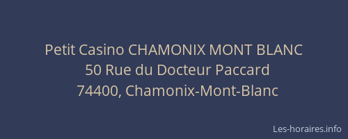 Petit Casino CHAMONIX MONT BLANC