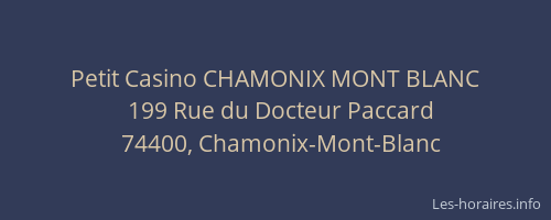 Petit Casino CHAMONIX MONT BLANC