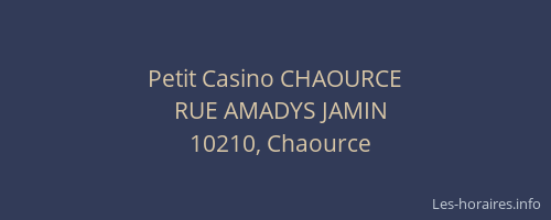 Petit Casino CHAOURCE