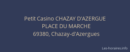 Petit Casino CHAZAY D'AZERGUE