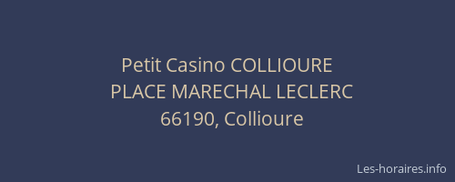 Petit Casino COLLIOURE