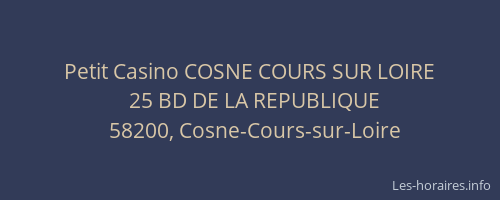 Petit Casino COSNE COURS SUR LOIRE