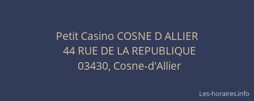Petit Casino COSNE D ALLIER