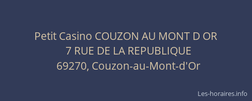 Petit Casino COUZON AU MONT D OR