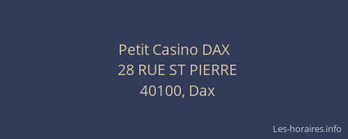 Petit Casino DAX