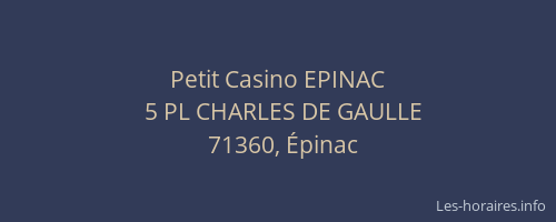 Petit Casino EPINAC