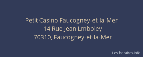 Petit Casino Faucogney-et-la-Mer