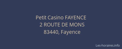 Petit Casino FAYENCE
