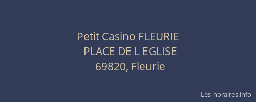 Petit Casino FLEURIE