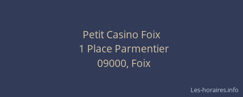 Petit Casino Foix