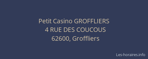 Petit Casino GROFFLIERS