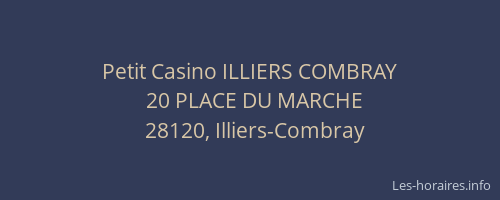 Petit Casino ILLIERS COMBRAY