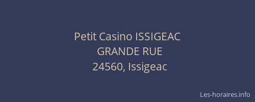 Petit Casino ISSIGEAC