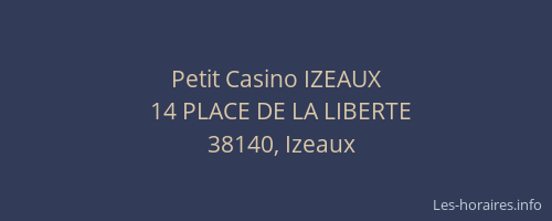 Petit Casino IZEAUX