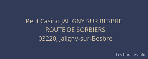 Petit Casino JALIGNY SUR BESBRE