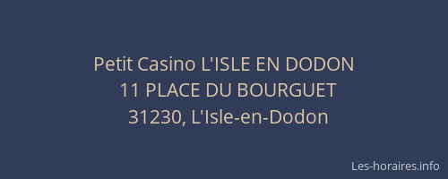 Petit Casino L'ISLE EN DODON
