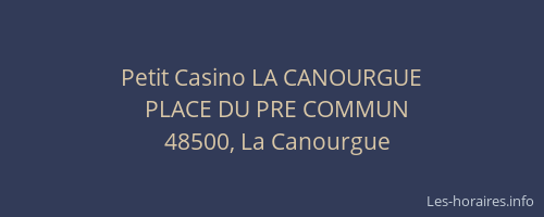 Petit Casino LA CANOURGUE