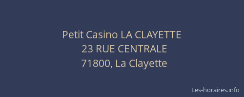 Petit Casino LA CLAYETTE