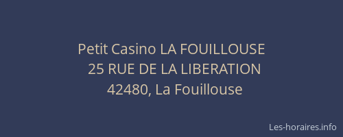 Petit Casino LA FOUILLOUSE