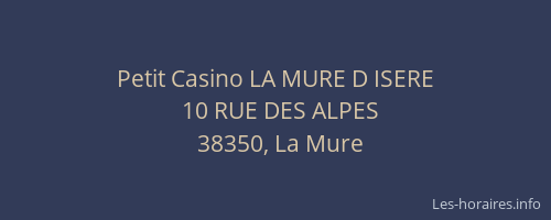 Petit Casino LA MURE D ISERE