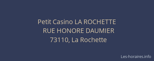 Petit Casino LA ROCHETTE